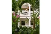 India Hicks: Island Style