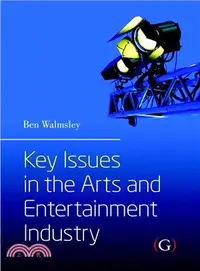 在飛比找三民網路書店優惠-Key Issues in the Arts and Ent