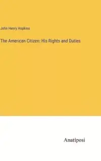 在飛比找博客來優惠-The American Citizen: His Righ