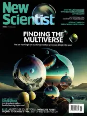 NEW SCIENTIST MAGAZINE | WEEKLY OCT 14-20, 2023 | FINDING THE MULTIVERSE