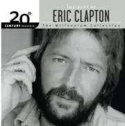 20th Century Masters: Millennium Collection by Eric Clapton (CD, 2004) NEW !