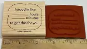I STOOD IN LINE Gift Tag Card Holiday Words Stampin' Up! wood RUBBER STAMP