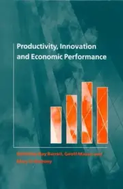 Productivity, Innovation and Economic Performance, Hardcover by Mason, Geoff ...