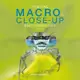 Digital Macro & Close-Up Photography: New Edition