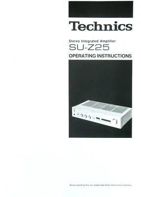 Technics SU-Z25 Integrated Stereo Amplifier Operating Instructions USER MANUAL