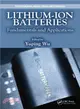 Lithium-Ion Batteries ─ Fundamentals and Applications