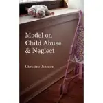 MODEL ON CHILD ABUSE AND NEGLECT