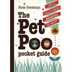 THE PET POO POCKET GUIDE: HOW TO SAFELY COMPOST AND RECYCLE PET WASTE