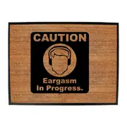 Caution Eargasm In Progress - Funny Novelty Doormat Man Cave Floor mat