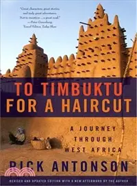 在飛比找三民網路書店優惠-To Timbuktu for a Haircut ─ A 