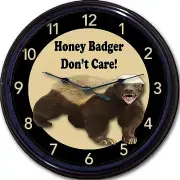 Honey Badger Don't Care! Wall Clock Animal Man Cave New 10"