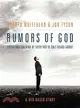 Rumors of God—Experience the Kind of Faith You've Only Heard About, Dvd Based Study