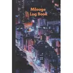 MILEAGE LOG BOOK: SMALL CITY VEHICLE / NOTEBOOK FOR AUTOMOTIVE MILES (6