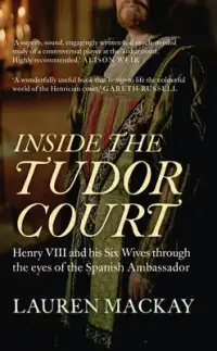 在飛比找博客來優惠-Inside the Tudor Court: Henry 