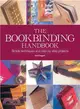 The Bookbinding Handbook ─ Simple Techniques and Step-by-Step Projects