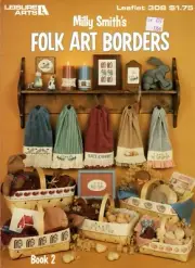 Milly Smith’s Folk Art Borders Cross Stitch Leisure Arts Leaflet 308 NOS