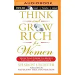 THINK AND GROW RICH FOR WOMEN: USING YOUR POWER TO CREATE SUCCESS AND SIGNIFICANCE