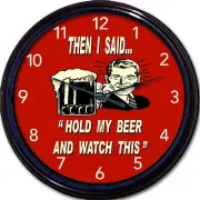 Beer Mug Wall Clock Hold my Beer And Watch This Man Cave New 10"