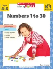 Numbers 1 to 30, Level K1 by Alyse Sweeney (English) Paperback Book