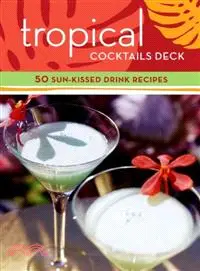 在飛比找三民網路書店優惠-Tropical Cocktails Deck: 50 Su