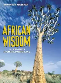 在飛比找博客來優惠-African Wisdom: 101 Proverbs f
