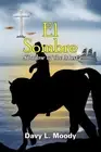 El Sombre: Shadow of the Mast by Davy L. Moody (English) Paperback Book