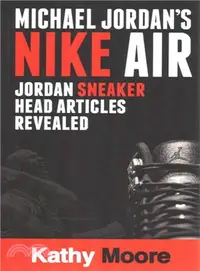 在飛比找三民網路書店優惠-Michael Jordan?s Nike Air Jord