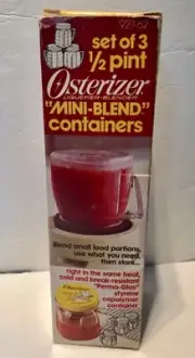 MINI-BLEND OSTERIZER Set of 3 1/2 Pint Containers LIQUEFIER-BLENDER New!