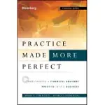 PRACTICE MADE MORE PERFECT: TRANSFORMING A FINANCIAL ADVISORY PRACTICE INTO A BUSINESS