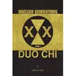 NUCLEAR GENERATIONS: BOOK I DUO CHI