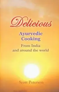 在飛比找博客來優惠-Delicious Ayurvedic Cooking: F