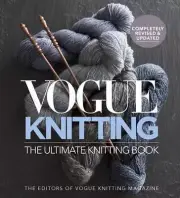 Vogue Knitting The Ultimate Knitting Book: Revised and Updated by Vogue Knitting