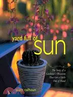 在飛比找三民網路書店優惠-Yard Full Of Sun: The Story Of