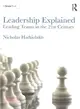 Leadership Explained ─ Leading Teams in the 21st Century