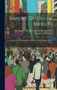 在飛比找博客來優惠-Import Duties of Mexico: Derec