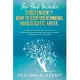 This Book Includes: Codependency. How to Stop Overthinking. Narcissistic Abuse: Start to Be Yourself, Stop Feeling Guilty, When to Say No,