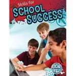 SKILLS FOR SCHOOL SUCCESS