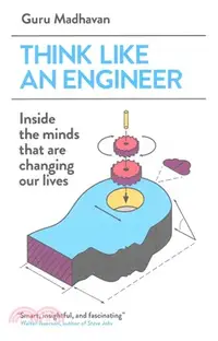 在飛比找三民網路書店優惠-Think Like An Engineer : Insid