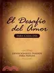 El desafio del amor para cada dia / The Love Dare Day by Day: Un ano de devocionales para parejas / Dialy Devotionals for Couples