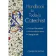 Handbook for Today’s Catechist: The Role of the Catechist - Planning Effective Lessons - Sharing the Faith