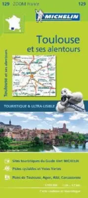 Toulouse & surrounding areas - Zoom Map 129: Map by Michelin [Sheet map, folded]