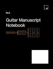 Guitar Manuscript Notebook No.5: Standard Notation and Tablature Staves, with Fretboard Diagrams