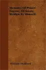 Memoirs of Prince Eugene, of Savoy. Written by Himself. (Paperback or Softback)