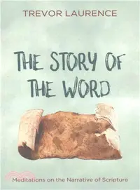 在飛比找三民網路書店優惠-The Story of the Word ― Medita