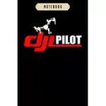 NOTEBOOK: DJI DRONE QUAD COPTER PILOT NOTEBOOK-6X9(100 PAGES)BLANK LINED PAPERBACK JOURNAL FOR STUDENT, KIDS, WOMEN, GIRLS, BOYS