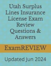 Utah Surplus Lines Insurance License Exam Review Questions & Answers by Mike Yu
