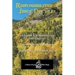 RESPONSIBILITIES OF JESUS’ DISCIPLES