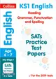 New KS1 SATs English Reading, Grammar, Punctuation and Spelling Practice Papers：For the 2020 Tests