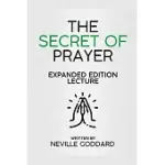 THE SECRET OF PRAYER - EXPANDED EDITION LECTURE