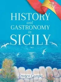 在飛比找博客來優惠-History and Gastronomy in Sici